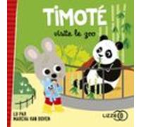 Timoté visite le zoo