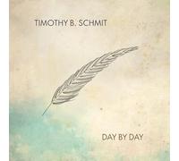 Timothy B Schmit - Day By Day