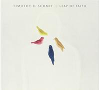 Timothy B Schmit - Leap Of Faith