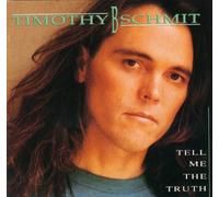 Timothy B. Schmit - Tell Me The Truth