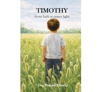 TIMOTHY: from faith to inner light