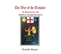 Timothy Hogan The Way of the Templar (Tapa blanda)
