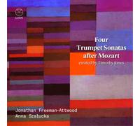 Timothy Jones Four Trumpet Sonatas After Mozart (CD) Album Digipak