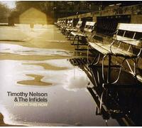 Timothy Nelson & the Infidels I Know This Now (CD) (Importación USA)