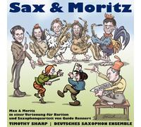 Timothy Sharp (Bariton) - Sax Und Moritz