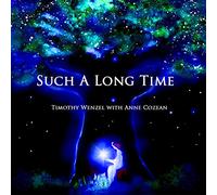 Timothy Wenzel - Such A Long Time