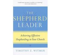Timothy Z. Witmer Shepherd Leader, The (Tapa blanda)
