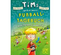 Tims geheimes Fußball-Tagebuch (Band 3) - Angstgegner im Abseits: Fiebere mit bei Tims Fußballabenteuern - Lustiges Fußballbuch ab 9 Jahren - Wow! Das will ich lesen.