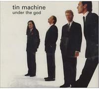 Tin Machine - Under The God