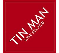 Tin Man - Love Sex Acid [Vinilo]