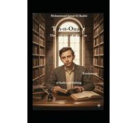 Tin-n-ouahr. The silences of an author: Testimony