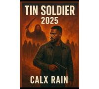 TIN SOLDIER, 2025.