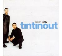 Tin Tin Out - ELEVEN TO FLY CD EUROPEAN VIRGIN 1999