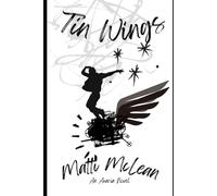 Tin Wings: A Steampunk Fantasy About Family, Betrayal, and the Fight for Freedom (Avaria Tales)