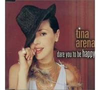 Tina Arena - Dare You to Be Happy (5trx)