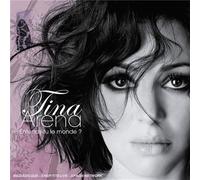 Tina Arena - Entends-Tu Le Monde
