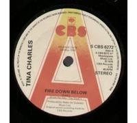 TINA CHARLES - FIRE DOWN BELOW 7 INCH (7" VINYL 45) UK CBS 1978