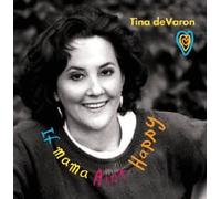 Tina Devaron - If Mama Ain't Happy