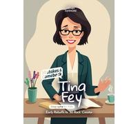 Tina Fey Mistakes and Comebacks Biography for Kids: Early Rebuffs to “30 Rock” Creator