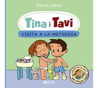 Tina i Tavi. Visita a la metgessa (Llibres infantils i juvenils - Sopa de contes - Tina i Tavi)