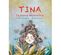 Tina, la nena monarca (Isla Flotante)