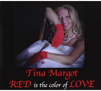 Tina Margot - Red Is the Color of Love