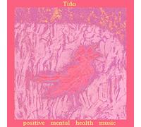 Tiña - Positive Mental Health Music [Vinilo]