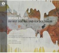 Tina Scherer Werner Bühler: Du Bist Der Tag Und Ich Der T (CD) (Importación USA)
