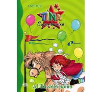 Tina Superbruixa a l'illa dels ponis (Catalá - A PARTIR DE 8 ANYS - PERSONATGES - Tina Superbruixa)