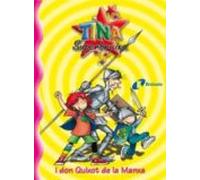 Tina Superbruixa i don Quixot de la Manxa (Catalá - A PARTIR DE 8 ANYS - PERSONATGES - Tina Superbruixa)