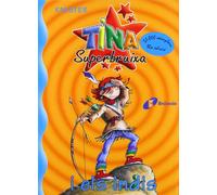 Tina Superbruixa i els indis (Catalá - A PARTIR DE 8 ANYS - PERSONATGES - Tina Superbruixa)
