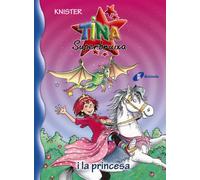 Tina Superbruixa y la princesa – Catalán – A partir de 8 años – Bruño