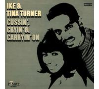 Ike and tina turner - Cussin', cryin' & carryin' on [Vinilo]