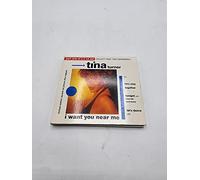 Tina Turner - I Want You Near Me
