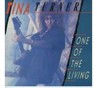 Tina Turner - One Of The Living (x3, in lub Mix) [Vinyl Single]