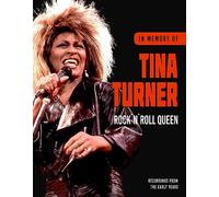 Tina turner - Rock 'n' roll queen / in memory of (radio broadcast recordings from the early years)
