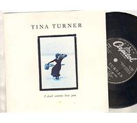 TINA TURNER - TINA TURNER - I DON'T WANNA LOSE YOU - 7 inch vinyl / 45