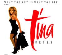 Tina Turner - Tina Turner - What You Get Is What You See - [12"]
