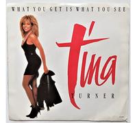 Tina Turner - Tina Turner - What You Get Is What You See - [7"]