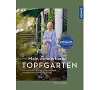 Tina Ullmann Mein wunderbarer Topfgarten: Dekorative Pflanzideen für (Tapa dura)
