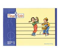 Tina und Tobi. Notenschreibheft 1. Halbjahr. Zur Musikfibel: Notenschreibheft 1. Halbjahr. Musikalische Früherziehung (Musikalische Früherziehung - Musikschulprogramm "Tina & Tobi")
