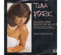 Tina York - Es ging mir noch nie so gut (I wanna wake up with you; 1986) / Vinyl single [Vinyl-Single 7'']
