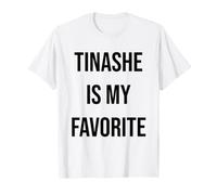 Tinashe es mi Favorito Camiseta