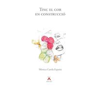 Tinc el cor en construcció