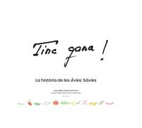 Tinc gana: La història de les Àvies Sàvies: 20 (La Gamberra)