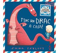 Tinc un drac a casa! (Il·lustrats de Cruïlla)