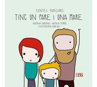 Tinc un pare i una mare: 2 (Contes familiars)