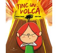 Tinc un volcà (àlbum il·lustrat) | Joan Turu, Míriam Tirado