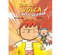 Tinc un volcà i no vull respirar. Llibre de Cartró. Segona part del best seller Tinc un volcà, un conte sobre la respiració conscient i la gestió de ... Míriam Tirado i Joan Turu. +4 anys. (Caleta)