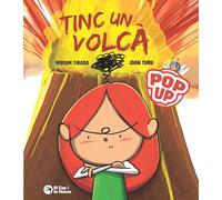 Tinc un volcà Pop-Up (Llibre desplegable) Conte per gestionar la ràbia. Míriam Tirado i Joan Turu. Tapa dura. +4 anys (Caleta)